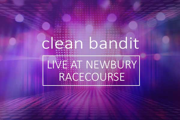 Newbury Races with Clean Bandit - Coach Travel Only